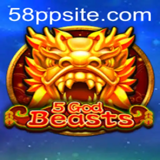 The Enchanting World of 5GodBeasts: A New Gaming Phenomenon with 58pp Excitement