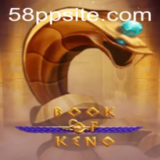 Exploring the Excitement of BookOfKeno: A New Age Casino Game